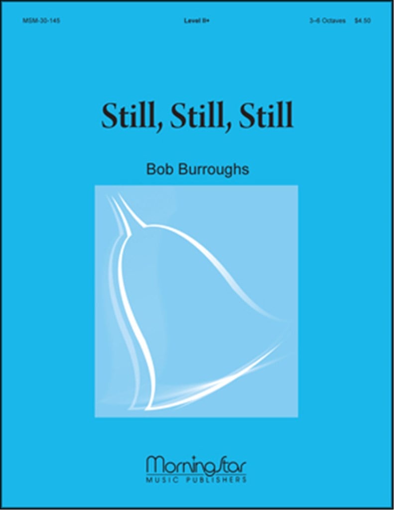 Still, Still, Still